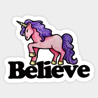 Believe in Unicorns Sticker